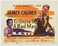 d382 TRIBUTE TO A BAD MAN movie title lobby card '56 James Cagney, Papas