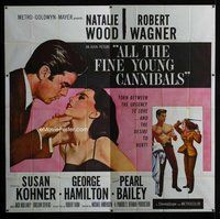 f281 ALL THE FINE YOUNG CANNIBALS six-sheet movie poster '60 Natalie Wood