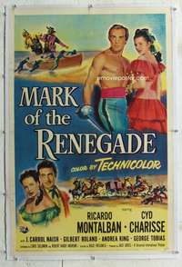 s238 MARK OF THE RENEGADE linen one-sheet movie poster '51 Montalban,Charisse