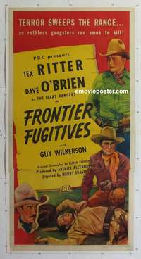 w019 FRONTIER FUGITIVES linen three-sheet movie poster '45 Texas Rangers!
