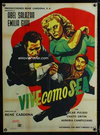 a391 VIVE COMO SEA Mexican movie poster '52 Renau artwork!
