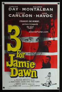 b007 3 FOR JAMIE DAWN one-sheet movie poster '56 Laraine Day, Montalban