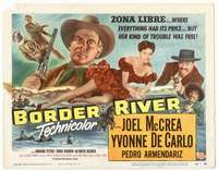 r240 BORDER RIVER movie title lobby card '54 Joel McCrea, Yvonne De Carlo