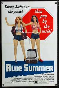 c782 BLUE SUMMER one-sheet movie poster '73 hitchhikin' babes on the prowl!
