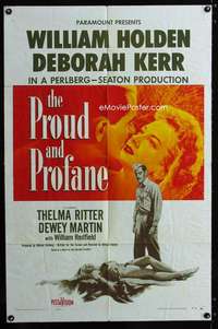 c362 PROUD & PROFANE one-sheet movie poster '56 William Holden, Kerr