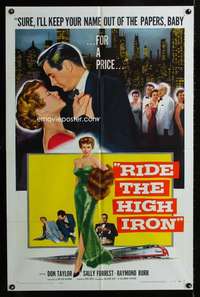 c302 RIDE THE HIGH IRON one-sheet movie poster '57 Raymond Burr, Forrest