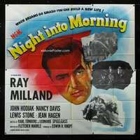 p071 NIGHT INTO MORNING six-sheet movie poster '51 alcoholic Ray Milland!