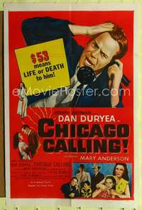k130 CHICAGO CALLING one-sheet movie poster '51 Dan Duryea needs $53 BAD!