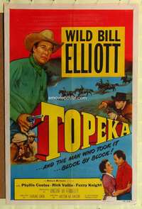 k741 TOPEKA one-sheet movie poster '53 cowboy Wild Bill Elliot in Kansas!