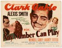 s044 ANY NUMBER CAN PLAY movie title lobby card '49 Clark Gable,Alexis Smith