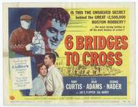 v017 6 BRIDGES TO CROSS movie title lobby card '55 Tony Curtis, Julie Adams