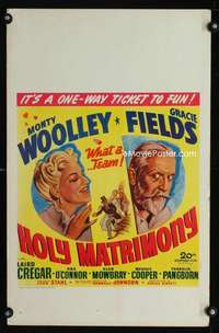 y102 HOLY MATRIMONY movie window card '43 Monty Woolley, Gracie Fields