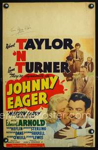 y116 JOHNNY EAGER movie window card '42 sexy Lana Turner,Robert Taylor