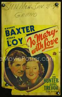 y238 TO MARY - WITH LOVE movie window card '36 Myrna Loy, Warner Baxter