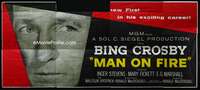 d031 MAN ON FIRE 24sheet movie poster '57 huge Bing Crosby head shot!
