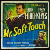 d005 MR SOFT TOUCH six-sheet movie poster '49 Glenn Ford, Keyes, gambling!