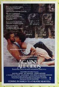 t020 AGAINST ALL ODDS advance one-sheet movie poster '84 Jeff Bridges, Ward