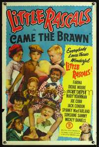 t079 CAME THE BRAWN one-sheet movie poster R52 Our Gang, Little Rascals!