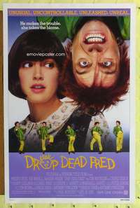 t129 DROP DEAD FRED one-sheet movie poster '91 Phoebie Cates, Rik Mayall