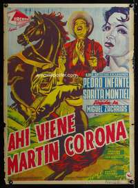 w157 AHI VIENE MARTIN CORONA Mexican movie poster '52 Infante