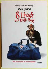 y012 8 HEADS IN A DUFFEL BAG DS teaser one-sheet movie poster '97 wacky!