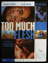 b731 TOO MUCH FLESH French one-panel movie poster '00 sexy Rosanna Arquette!