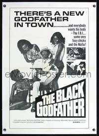 d361 BLACK GODFATHER 1sh R1970s the FBI, foxy chicks and the Mafia want his body!