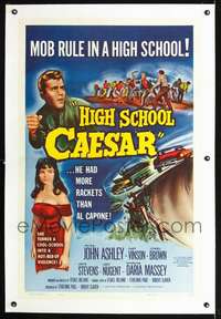 d462 HIGH SCHOOL CAESAR linen one-sheet movie poster '60hot-bed of violence!