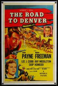 d572 ROAD TO DENVER linen one-sheet movie poster '55 John Payne in Colorado!