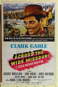 p016 ACROSS THE WIDE MISSOURI 1sh '51 Gale art of smiling Clark Gable & sexy Maria Elena Marques!