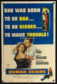 t306 HUMAN DESIRE one-sheet movie poster '54 she was born to be bad and to make trouble!