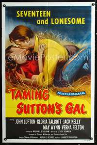 t612 TAMING SUTTON'S GAL one-sheet poster '57 she's seventeen & lonesome and kissing in the hay!
