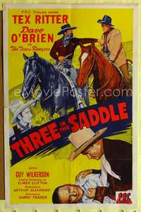 t644 THREE IN THE SADDLE one-sheet movie poster '45 Tex Ritter, Dave O'Brien, Texas Rangers!