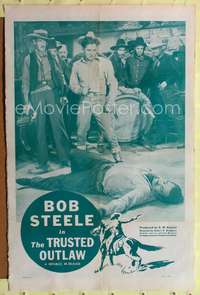 t682 TRUSTED OUTLAW one-sheet movie poster R50 Bob Steele catches bad guy!