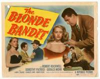 z044 BLONDE BANDIT title movie lobby card '49 three images of sexy bad girl Dorothy Patrick!