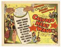 z058 CALYPSO HEAT WAVE title movie lobby card '57 Johnny Desmond, The Tarriers!