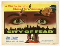 z068 CITY OF FEAR title movie lobby card '59 crazy Vince Edwards, cool eyes over L.A. skyline image!