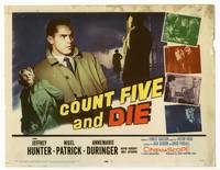 z078 COUNT FIVE & DIE title movie lobby card '58 Jeffrey Hunter, Annemarie Duringer, English spies!
