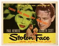 z288 STOLEN FACE title movie lobby card '52 Lizbeth Scott is wrong for all men, but desired by all!