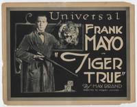 z326 TIGER TRUE title movie lobby card '21 cool image of Frank Mayo with hunting rifle & tiger!