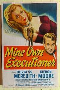 b425 MINE OWN EXECUTIONER one-sheet movie poster '48 art of Burgess Meredith & sexy Dulcie Gray!