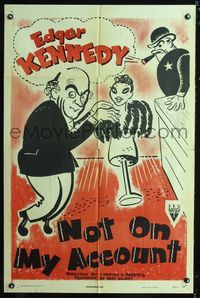 b454 NOT ON MY ACCOUNT one-sheet movie poster '43 great artwork of Edgar Kennedy fondling mannequin!