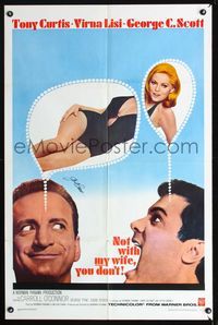 b455 NOT WITH MY WIFE YOU DON'T signed 1sheet '66 by George C. Scott, with Tony Curtis & Virna Lisi!