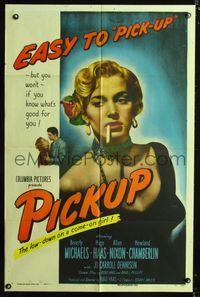 b489 PICKUP one-sheet poster '51 one of the very best bad girl images, smoking Beverly Michaels!