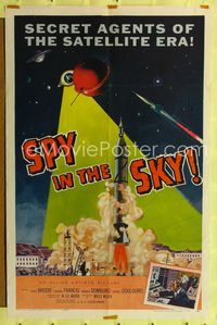 b598 SPY IN THE SKY one-sheet poster '58 secret agents of the satellite era, cool rocket launch art!