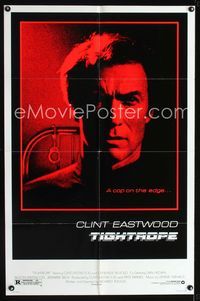 b640 TIGHTROPE one-sheet movie poster '84 Clint Eastwood is a cop on the edge!