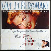 1a047 PARIS DOES STRANGE THINGS six-sheet '57 great huge close image of Ingrid Bergman, Jean Renoir