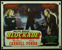 1c316 BLOCKADE half-sheet R48 Madeleine Carroll caught in the passion of love with Henry Fonda!