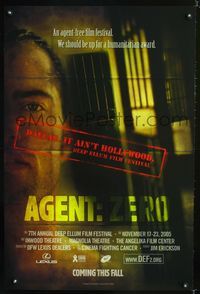 1f008 AGENT: ZERO special 24x36 '05 Deep Ellum Film Festival in Dallas Texas, cool prison image!