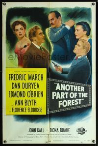 1i042 ANOTHER PART OF THE FOREST 1sheet '48 art of Fredric March & Ann Blyth, Lillian Hellman play!